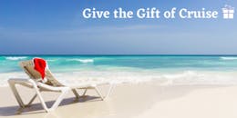 Give the Gift of Cruise: 2022 Holiday Cruises